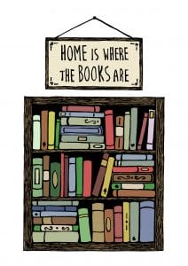 Illustration of a bookshelf with books. A sign above reads 'Home is Where the books are'