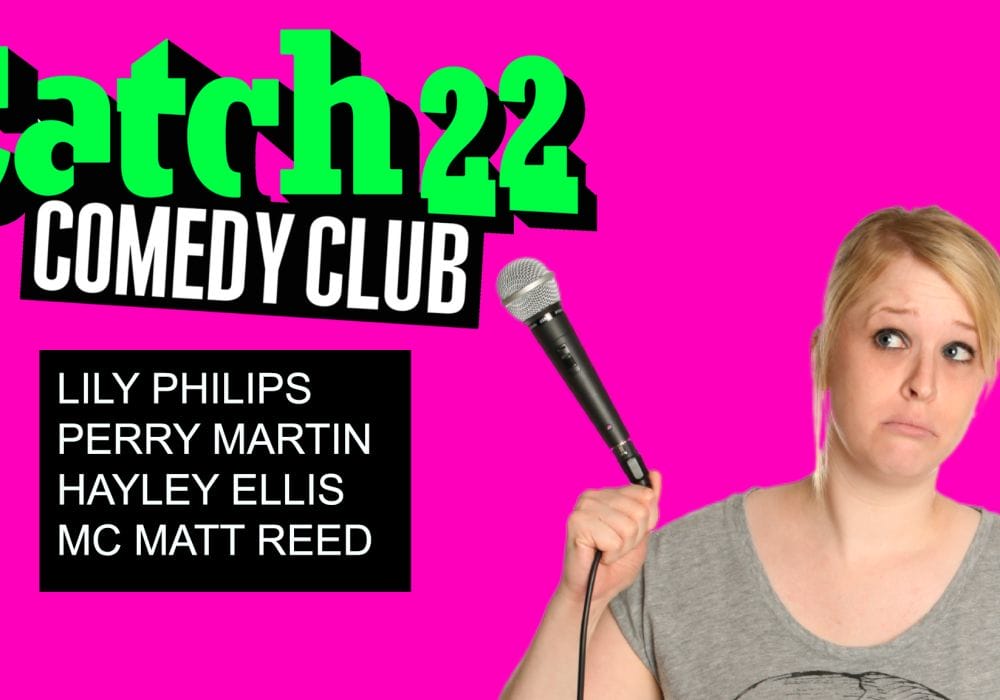 Image of Hayley Ellis holding a microphone, and pulling a silly face. The logo for Catch 22 Comedy club sits in the top corner. Everyhting is on a bright pink background.