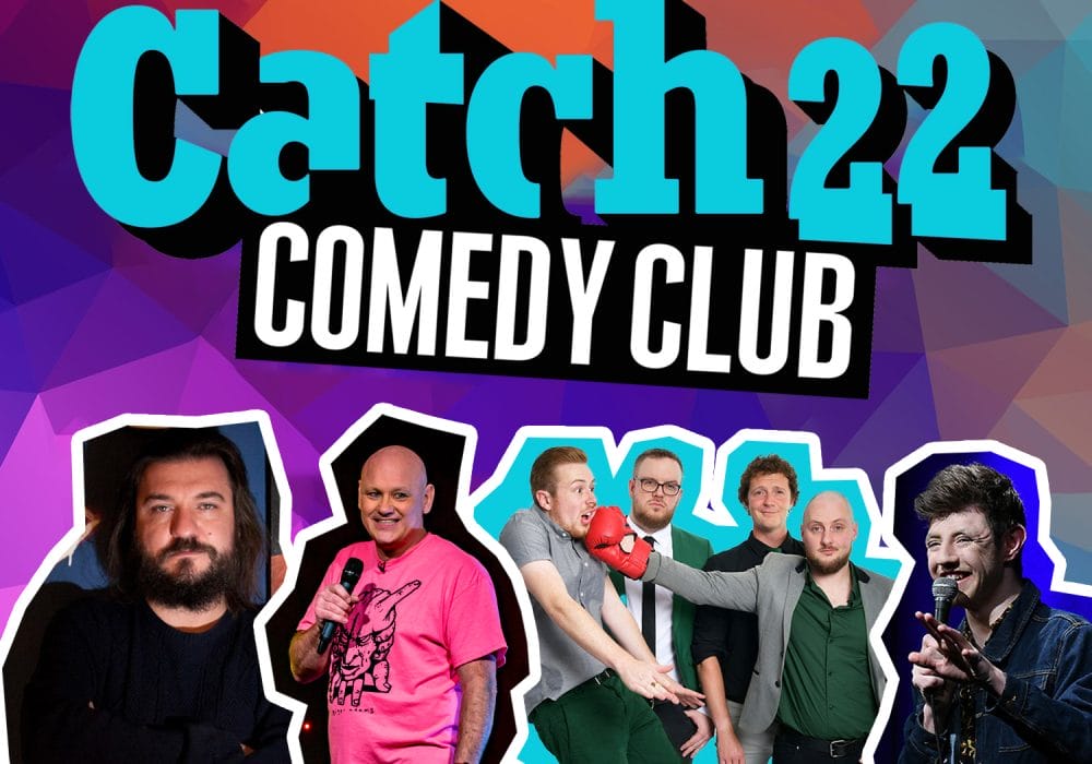 Catch 22 Comedy Club with images of 4 comedians