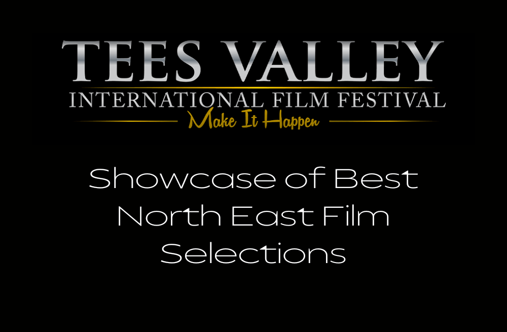 Tees Valley International Film Festival showcase of best North East film