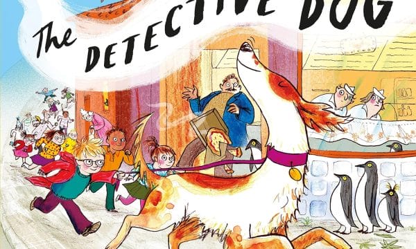 The Detective Dog book cover illustration (a dog on a lead and lots of children running behind it. Two adults and several penguins watch on). Text: Julia Donaldson, Sara Ogilvie