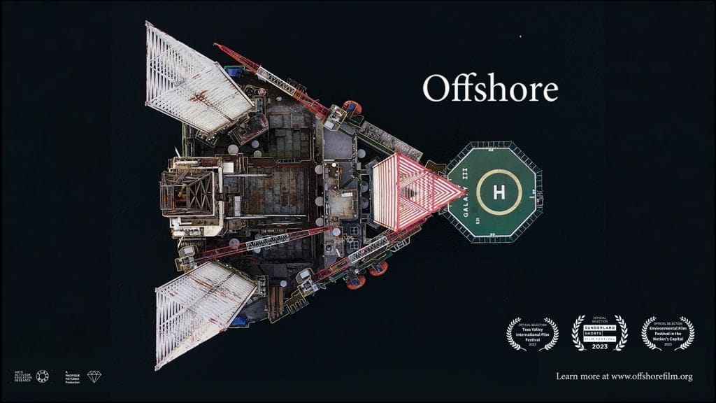 An offshore rig viewed from above. Text at the bottom reads Learn more at www.offshorefilm.org