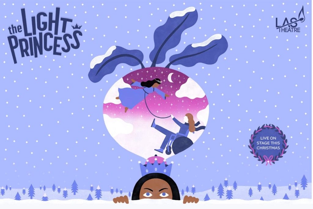 The images shows a snowy background on a lilac sky, a turnip in the middle contains within it the light princess floating on a background of a rosy sky and clouds, tethered around the waist and held by a girl in a wheelchair. Below the scene the queen peers out from behind a snowy hill. The top left hand corner contains a title that reads The Light Princess, and the top right corner has the logo of LAStheatre company.