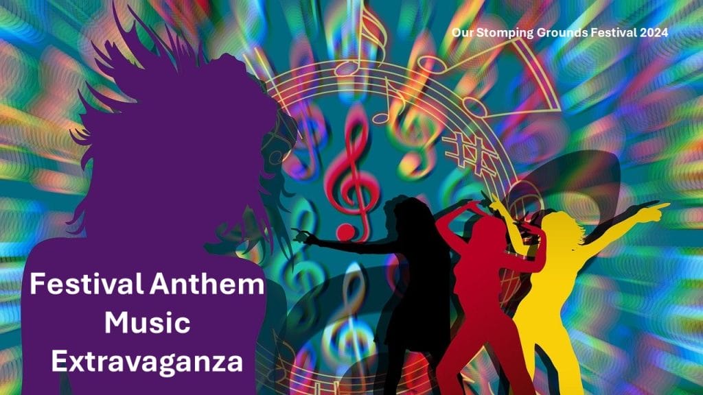 A graphic of 4 silhouettes against a rainbow coloured, psychedelic background featuring blurred music notes. All of the figures are dancing. Text reads: Festival Anthem Music Extravaganza