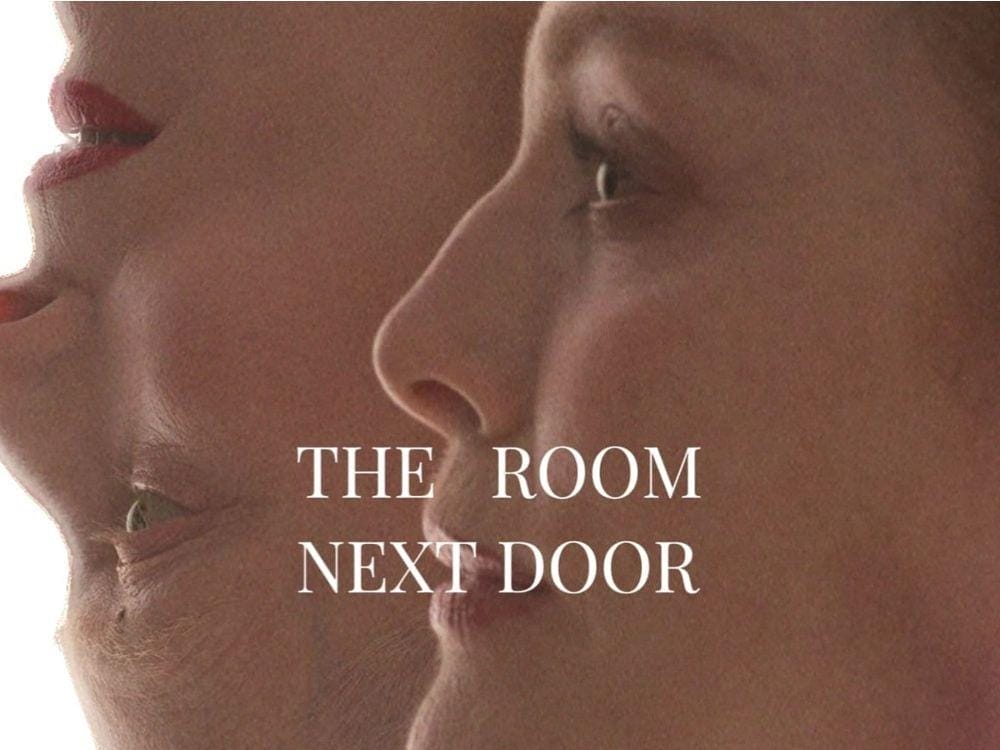 Extreme closeup of the actress Julianne Moore, all that is visible is here eyes, nose and mouth in profile. Behind her is the same shot of actress Tilda Swinton, but Tilda's face is upside down. White text reads The Room Next Door