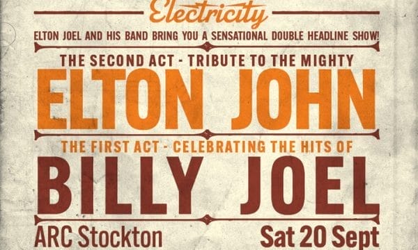 This image shows a vintage-style promotional poster for a musical event called "Electricity" featuring a double headline tribute show. The poster details: A tribute show with two acts: The second act is a tribute to Elton John The first act celebrates the hits of Billy Joel The show is being performed by "Elton Joel and his band" The venue is ARC Stockton The date is Saturday, 20 September The poster has an aged, textured background with text in orange and burgundy colours, giving it a retro aesthetic. It's promoting a tribute concert featuring the music of two iconic piano-based singer-songwriters.