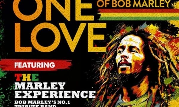 A bright and colourful painted portrait of Bob Marley. Text reads One Love. A Celebration of Bob Marley featuring The Marley Experience, Bob Marley's No.1 Tribute Band.