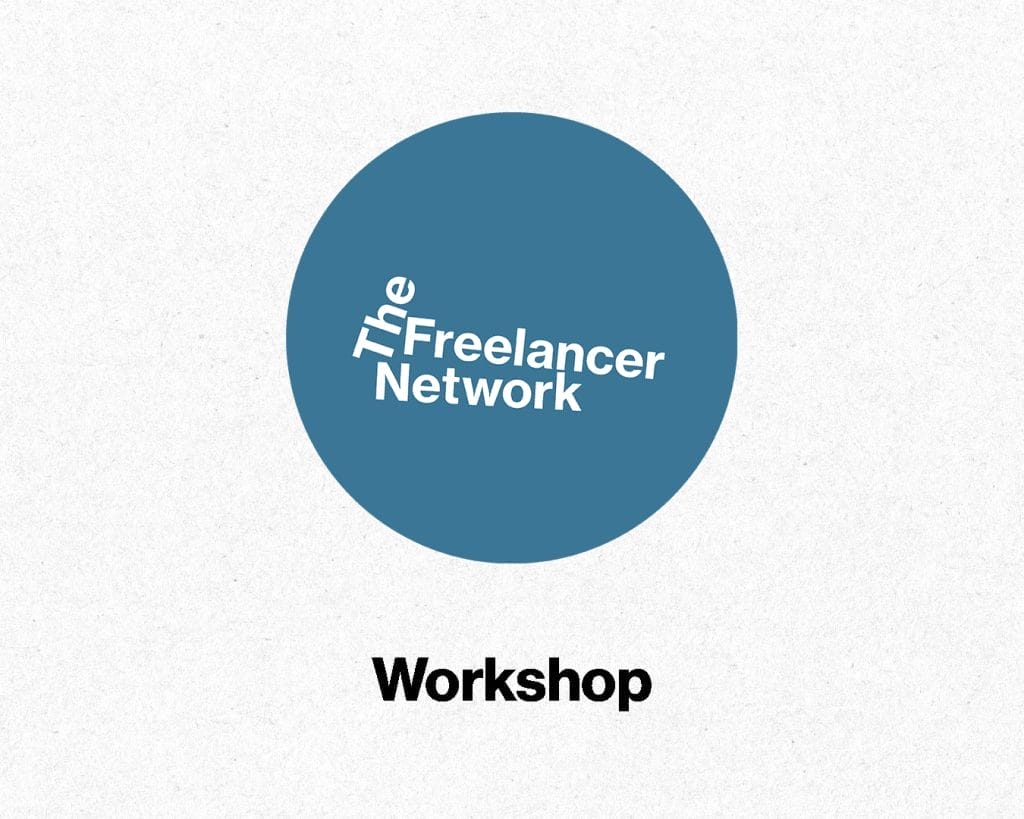 An off-white back ground with a teal circle in the centre. Text reads The Freelancer Network Workshop