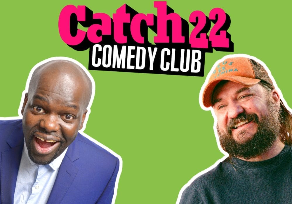 a promotional header for "Catch22 Comedy Club" with a bright green background. The club's name appears in bold pink and white letters at the top. Below are photos of two comedians: on the left, a man in a blue suit with a white shirt, and on the right, a bearded man wearing an orange cap and dark shirt who appears to be smiling.