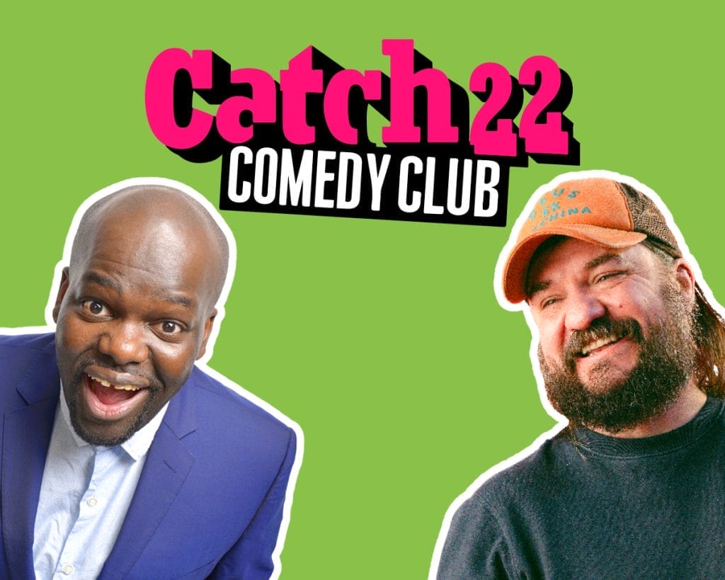 a promotional header for "Catch22 Comedy Club" with a bright green background. The club's name appears in bold pink and white letters at the top. Below are photos of two comedians: on the left, a man in a blue suit with a white shirt, and on the right, a bearded man wearing an orange cap and dark shirt who appears to be smiling.