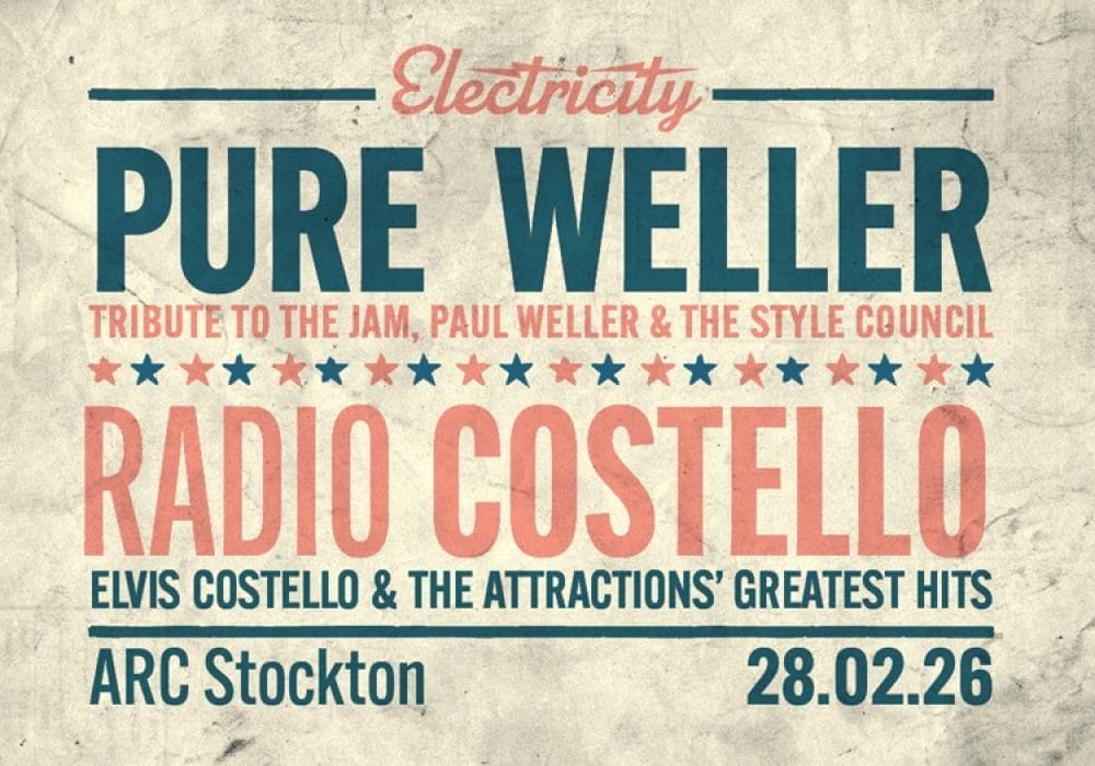 a concert poster with a vintage/retro design on a textured beige background. It's advertising: At the top: "Electricity" (in smaller red script) Main acts: "PURE WELLER" (in large teal text) "TRIBUTE TO THE JAM, PAUL WELLER & THE STYLE COUNCIL" (smaller red text below) A row of alternating red and teal stars as a divider "RADIO COSTELLO" (in large red text) "ELVIS COSTELLO & THE ATTRACTIONS' GREATEST HITS" (smaller teal text below) Venue and date: "ARC Stockton" (bottom left) "28.02.26" (bottom right) - indicating February 28, 2026 This appears to be advertising a music event featuring tribute acts performing songs by Paul Weller (including his work with The Jam and The Style Council) and Elvis Costello & The Attractions at the ARC venue in Stockton.