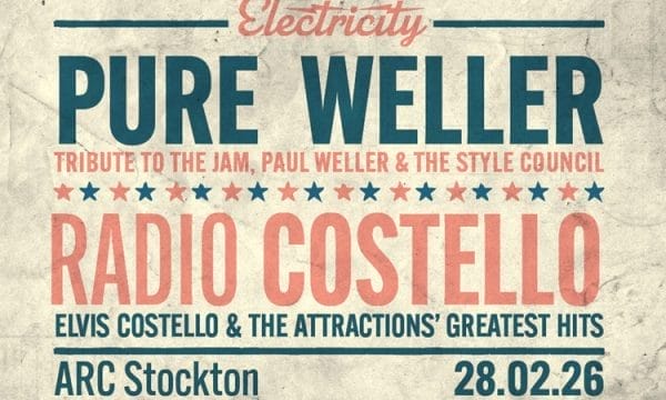 a concert poster with a vintage/retro design on a textured beige background. It's advertising: At the top: "Electricity" (in smaller red script) Main acts: "PURE WELLER" (in large teal text) "TRIBUTE TO THE JAM, PAUL WELLER & THE STYLE COUNCIL" (smaller red text below) A row of alternating red and teal stars as a divider "RADIO COSTELLO" (in large red text) "ELVIS COSTELLO & THE ATTRACTIONS' GREATEST HITS" (smaller teal text below) Venue and date: "ARC Stockton" (bottom left) "28.02.26" (bottom right) - indicating February 28, 2026 This appears to be advertising a music event featuring tribute acts performing songs by Paul Weller (including his work with The Jam and The Style Council) and Elvis Costello & The Attractions at the ARC venue in Stockton.
