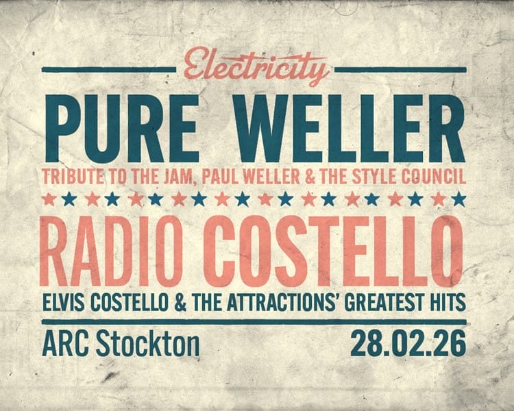 a concert poster with a vintage/retro design on a textured beige background. It's advertising: At the top: "Electricity" (in smaller red script) Main acts: "PURE WELLER" (in large teal text) "TRIBUTE TO THE JAM, PAUL WELLER & THE STYLE COUNCIL" (smaller red text below) A row of alternating red and teal stars as a divider "RADIO COSTELLO" (in large red text) "ELVIS COSTELLO & THE ATTRACTIONS' GREATEST HITS" (smaller teal text below) Venue and date: "ARC Stockton" (bottom left) "28.02.26" (bottom right) - indicating February 28, 2026 This appears to be advertising a music event featuring tribute acts performing songs by Paul Weller (including his work with The Jam and The Style Council) and Elvis Costello & The Attractions at the ARC venue in Stockton.