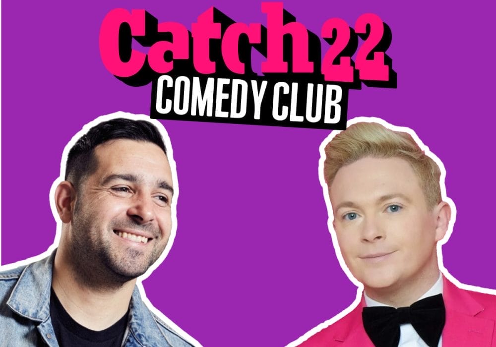 a promotional header for "Catch22 Comedy Club" with a bright purple background. The club's name appears in hot pink and white letters at the top. Below are photos of two comedians: on the left, a smiling man with short dark hair wearing a denim jacket over a dark shirt; on the right, a man with blonde/light hair wearing a pink jacket, white shirt, and black bow tie.