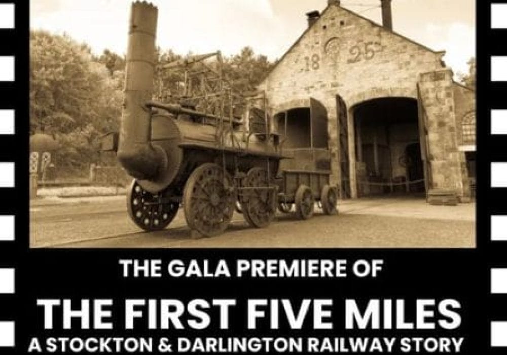 An retro style image of a locomotion, with a black and white film reel border. At the top there is a red block with white text saying 'tees valley international film festival presents' at the bottom in large white text it says ' the gala premier of five miles a Stockton & Darlington Railway Story' on a white block in black text it says 'ARC Stockton - 11am 06/11/2025'