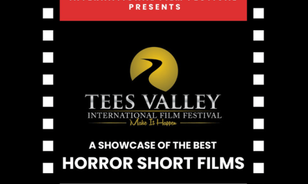 An images of the Tees Valley International Film Festival Logo with the text stating 'a showcase of the best Horror Short Films' with the boarder with black and white in a film reel style.