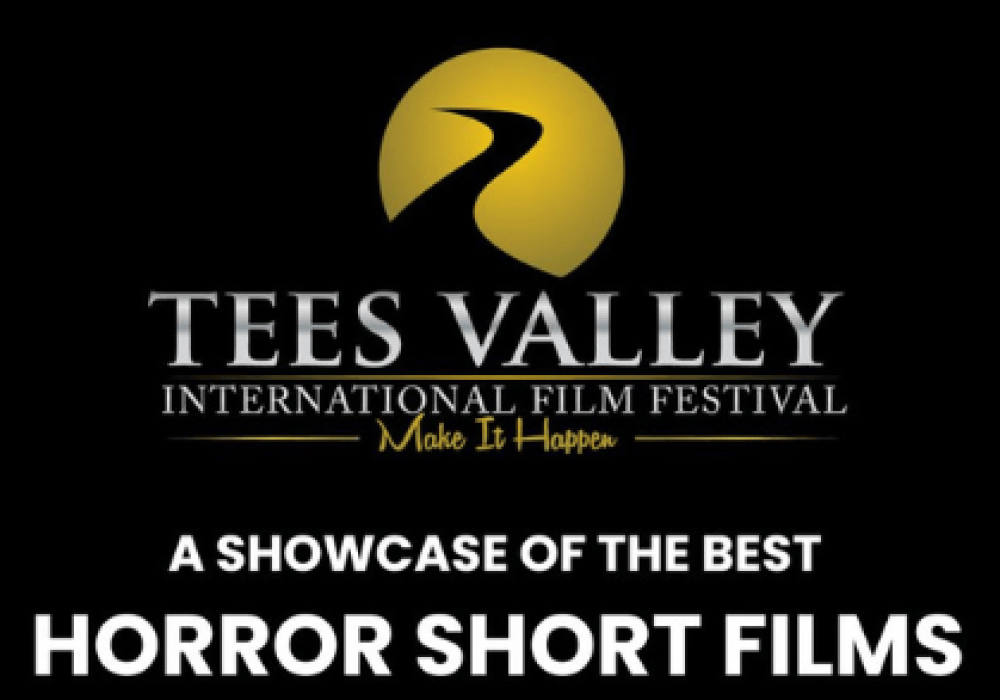 An images of the Tees Valley International Film Festival Logo with the text stating 'a showcase of the best Horror Short Films' with the boarder with black and white in a film reel style.