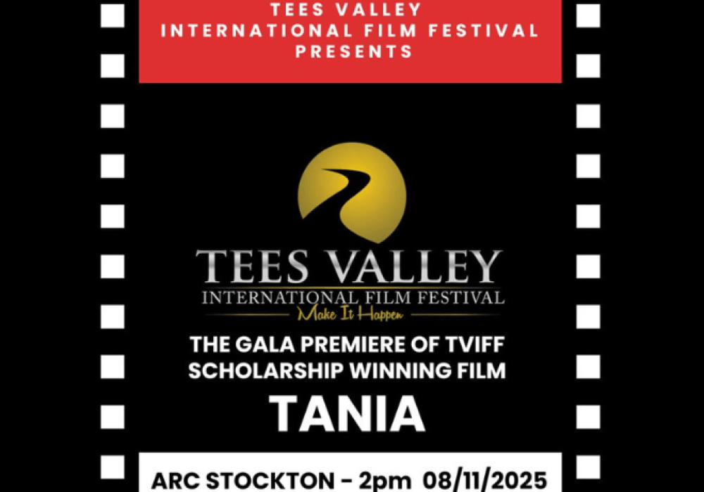 An images of the Tees Valley International Film Festival Logo with the text stating 'The Gala Premier of TVIFF Scholarship Winning Film Tania' with the boarder with black and white in a film reel style.