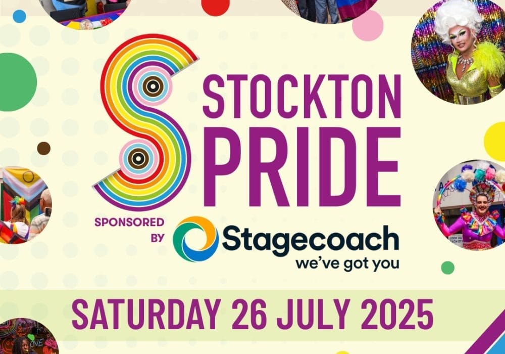A colorful promotional poster for Stockton Pride, scheduled for Saturday 26 July 2025. The event is sponsored by Stagecoach and features vibrant rainbow-themed designs. Circular photos showcase drag performers, attendees in Pride outfits, and community stalls. Logos at the top include Curious Arts, Pride in Tees Valley, Wellington Square, Stockton Globe, and ARC Stockton Arts Centre. The bottom of the poster lists supporters such as Arts Council England, Tees Valley, Stockton-on-Tees Borough Council, Foster with North East, Artistic Solutions Ltd, Stockton BID, and Cleveland Fire Brigade. A rainbow diagonal stripe runs across the bottom right corner.