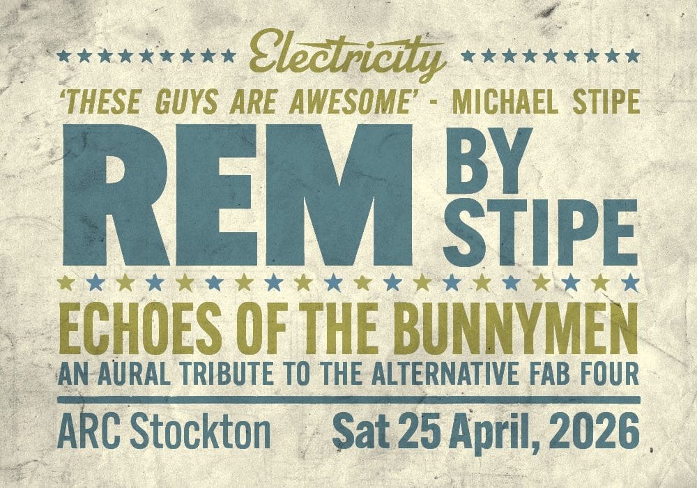 A vintage-style event poster announces an REM by Stipe and Echoes of the Bunnymen tribute show at ARC Stockton on April 25, 2026.
