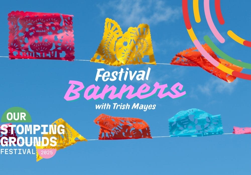 Festival Banners with Trish Mayes