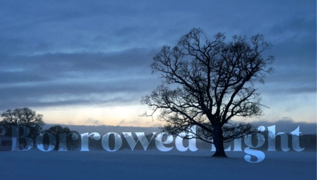 Borrowed light