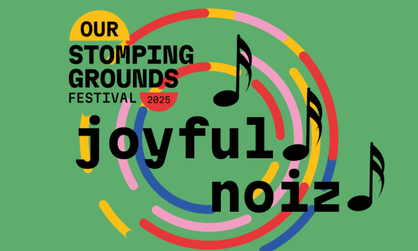 Multi coloured circles and musical notes with text reading Joyful Noise on a green background