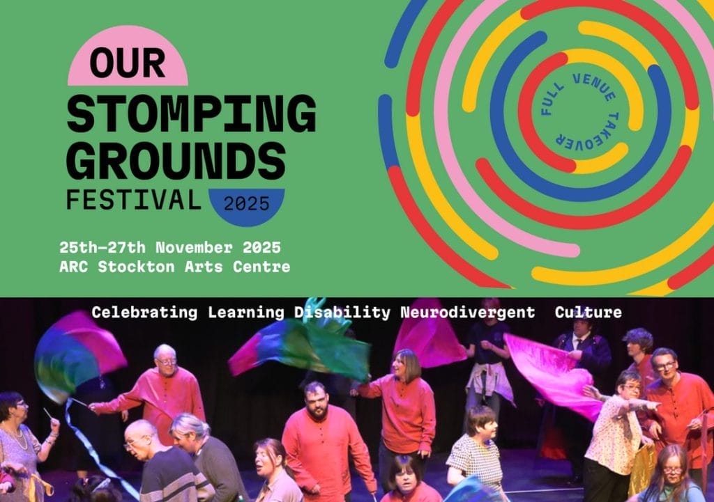 Our Stomping Grounds Festival 2025 promotional image showing performers with colourful flags on stage, celebrating learning disability and neurodivergent culture
