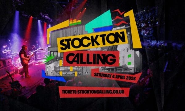 Stockton Calling music festival announcement poster showing live band performance, Saturday 4 April 2026